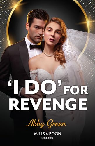 'I Do' For Revenge (Kindle Edition)