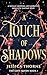 A Touch of Shadows (The Los...