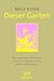 Dieser Garten by Mely Kiyak