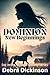 Dominion by Debra Dickinson Dominion by Debra Dickinson