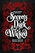 Secrets Dark & WIcked