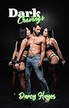 Dark Cravings by Darcy Hayes