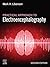 Practical Approach to Electroencephalography E-Book by Mark H. Libenson MD