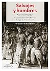 Salvajes y hombres by Annelise Heurtier