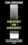 Eingesperrt und ausgegrenzt: Armut, Ausbeutung und Rassismus – eine andere Geschichte der Medizin | Wie Diskriminierung die Verbreitung von Infektionskrankheiten beeinflusst (German Edition) Eingesperrt und ausgegrenzt: Armut, Ausbeutung und Rassismus – eine andere Geschichte der Medizin | Wie Diskriminierung die Verbreitung von Infektionskrankheiten beeinflusst (German Edition)