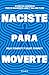 Naciste para moverte: 10 hábitos esenciales para mejorar tu movilidad y retrasar el envejecimiento (Salud natural) (Spanish Edition)