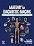 Anatomy for Diagnostic Imag...