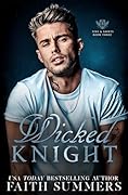Wicked Knight (Sins & Saints #3)