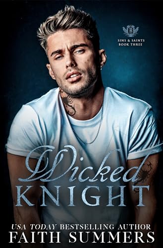 Wicked Knight (Sins & Saints #3)