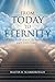 From Today to Eternity: A S...