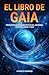El Libro de Gaia by Charles Dawson