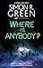 Where is Anybody? by Simon R. Green