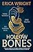 Hollow Bones