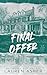 Final Offer (Dreamland Billionaires #3)