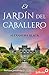 El jardín del caballero