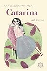 Todo mundo tem mãe, Catarina Book cover for Todo mundo tem mãe, Catarina