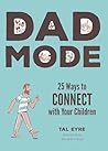 Dad Mode: 25 Ways...