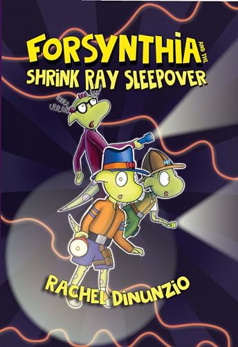 Forsynthia 2: The Shrink Ray Sleepover (Paperback)