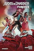 Army of Darkness Forever Vol. 1
