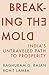 Breaking the Mold: India’s ...