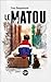 Matou (Le) (qa)