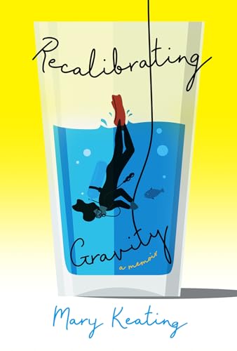 Recalibrating Gravity: A Memoir In Verse (Paperback)