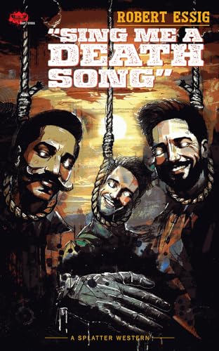 Sing Me A Death Song (Paperback)