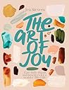 The Art of Joy: A...