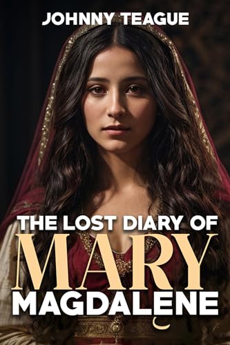The Lost Diary of Mary Magdalene (Hardcover)