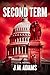 Second Term: A Novel
