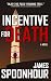 Incentive for Death (1)