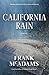 California Rain by Frank McAdams