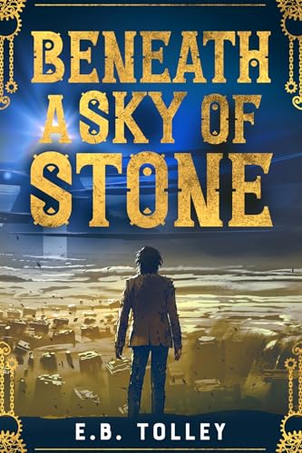 Beneath a Sky of Stone (Paperback)