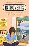 Introverts: Insights and Tips for Teenagers
