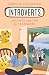 Introverts: Insights and Tips for Teenagers (Empowering You)