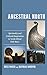 Ancestral North: Spirituali...