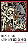 Dissecting Cannibal Holocaust by Nathan Wardinski