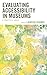 Evaluating Accessibility in Museums: A Practical Guide