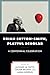 Brian Sutton-Smith, Playful Scholar: A Centennial Celebration (Play and Culture Studies)