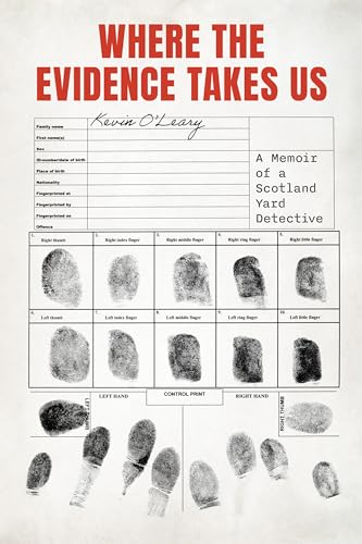 Where the Evidence Takes Us: A Memoir of a Scotland Yard Detective (Hardcover)