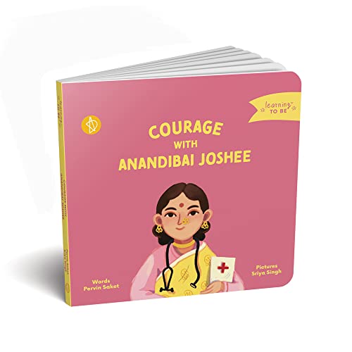 Courage with Anandibai Joshee (Learning TO BE)