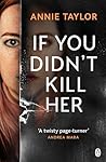 If You Didn’t Kill Her If You Didn’t Kill Her