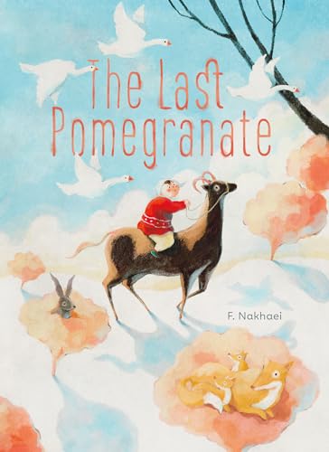The Last Pomegranate (Hardcover)