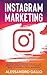 Instagram Marketing: La Gui...