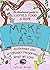 Make It Last by Raleigh Briggs