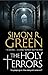 The Holy Terrors by Simon R. Green The Holy Terrors by Simon R. Green