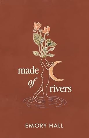 Made of Rivers [Revised & Expanded]