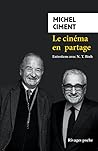 Le cinéma en partage by Michel Ciment
