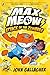 Max Meow Book 5 by John   Gallagher