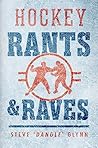 Hockey Rants and ...